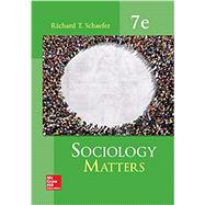 Looseleaf for Sociology Matters by Schaefer, Richard T., 9781260214772