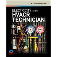 Electricity for the Hvacr Technician by Cdx Learning Systems, 9781284144772