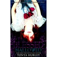 Hallowed by Hurley, Tonya, 9781444904772
