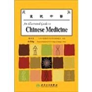 An Illustrated Guide to Chinese Medicine by Xu, Yi-bing, 9787117084772