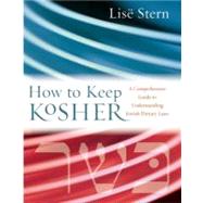 How to Keep Kosher by Stern, Lise, 9780061864773