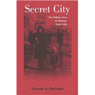 Secret City by Paulsson, Gunnar S., 9780300204773