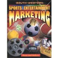 Sports and Entertainment Marketing by Kaser, Ken; Oelkers, Dotty B., 9780538694773