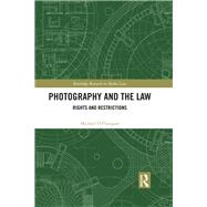 Photography and the Law by OFlanagan; Michael, 9781138604773