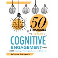 Fifty Strategies to Boost Cognitive Engagement by Stobaugh, Rebecca, 9781947604773