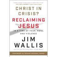 Christ in Crisis? by Wallis, Jim, 9780062914774