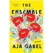The Ensemble by Gabel, Aja, 9780735214774