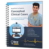 Conceptual Clinical Cases: NurseThink for Students by Bristol, Tim J.; Sherrill, Karin J., 9780998734774