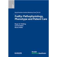 Frailty: Pathophysiology, Phenotype and Patient Care by Fielding, R. A., 9783318054774