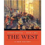 The West A New History by Bell, David A.; Grafton, Anthony, 9780393664775