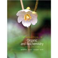 Introduction to Organic and Biochemistry (with CD-ROM and CengageNOW Printed Access Card) by Bettelheim, Frederick A.; Brown, William H.; Campbell, Mary K.; Farrell, Shawn O., 9780495014775