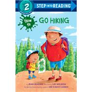 How to Go Hiking by Reagan, Jean; Wildish, Lee, 9780593644775