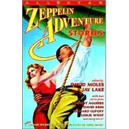 All Star Zeppelin Adventure Stories by Moles, David, 9780972054775
