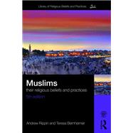 Muslims by Teresa Bernheimer; Andrew Rippin, 9781315414775