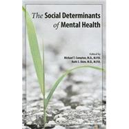 The Social Determinants of Mental Health by Compton, Michael T., M.D., 9781585624775