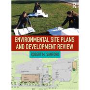 Environmental Site Plans and Development Review by Sanford; Robert, 9781629584775