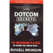 Dotcom Secrets by Brunson, Russell; Kennedy, Dan, 9781630474775
