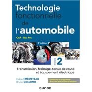 Technologie fonctionnelle de l'automobile - Tome 2 - 7e d. by Hubert Mmeteau; Bruno Collomb, 9782100794775