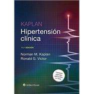 Kaplan. Hipertensin clnica by Kaplan, Norman M.; Victor, Ronald G., 9788416004775