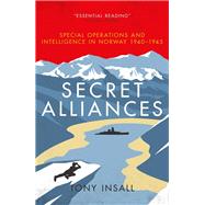 Secret Alliances by Insall, Tony, 9781785904776
