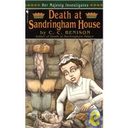 Death at Sandringham House Her Majesty Investigates by BENISON, C.C., 9780553574777