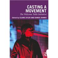 Casting a Movement by Syler, Claire; Banks, Daniel, 9781138594777