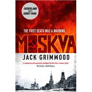 Moskva by Grimwood, Jack, 9781250124777