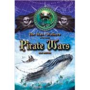 Pirate Wars by Meyer, Kai; Crawford, Elizabeth D., 9781416924777