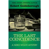 The Last Coincidence by Goldsborough, Robert, 9781504034777