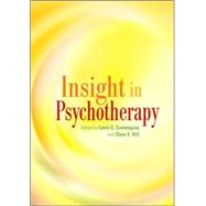 Insight in Psychotherapy by Castonguay, Louis G., 9781591474777