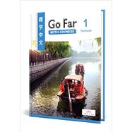 Go Far with Chinese Level 1 Textbook by Ying Jin, 9781622914777