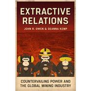 Extractive Relations by Owen, John R.; Kemp, Deanna, 9781783534777