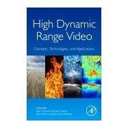 High Dynamic Range Video by Chalmers, Alan; Campisi, Patrizio; Shirley, Peter; Olaizola, Igor Garca, 9780128094778