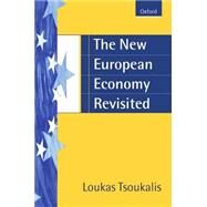 The New European Economy by Tsoukalis, Loukas, 9780198774778