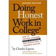 Doing Honest Work in College by Lipson, Charles, 9780226484778
