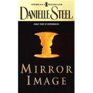 Mirror Image A Novel by STEEL, DANIELLE, 9780440224778