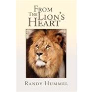 From the Lion's Heart by Hummel, Randy, 9781441594778