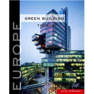 Green Building Trends by Yudelson, Jerry, 9781597264778