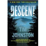 Descent A Novel by Johnston, Tim, 9781616204778