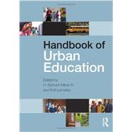 Handbook of Urban Education by Milner IV, H. Richard, 9780415634779