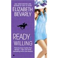 Ready and Willing by Bevarly, Elizabeth, 9780425224779