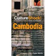 Culture Shock! Cambodia by North, Peter, 9780761454779