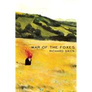 War of the Foxes by Siken, Richard, 9781556594779