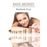 Save Money by Cruz, Richard, 9781505684780