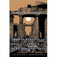 Down from Olympus by Marchand, Suzanne L., 9780691114781