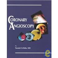 Coronary Angioscopy by Uchida, Yasumi, 9780879934781