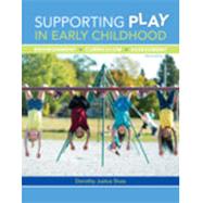 Bundle: Supporting Play in Early Childhood: Environment, Curriculum, Assessment, Loose-leaf Version, 3rd + MindTap Education, 1 term (6 months) Printed Access Card by Sluss, Dorothy Justus, 9781337754781