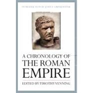 A Chronology of the Roman Empire by Venning, Timothy, 9781441154781