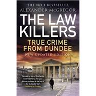 The Law Killers by McGregor, Alexander, 9781785304781