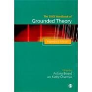 The SAGE Handbook of Grounded Theory; Paperback Edition by Antony Bryant, 9781849204781